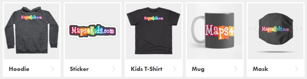 Buy Maps4Kids Gear !
